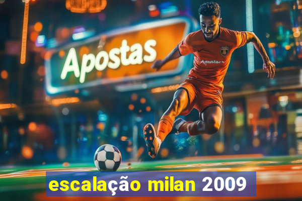 escalação milan 2009